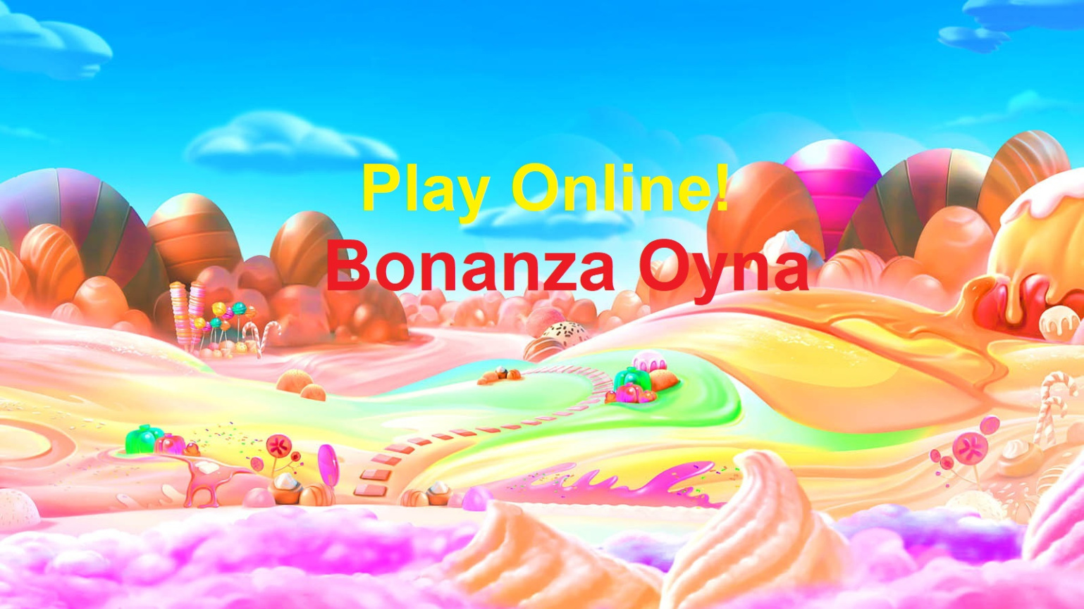 sweet bonanza oyna